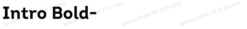 Intro Bold字体转换